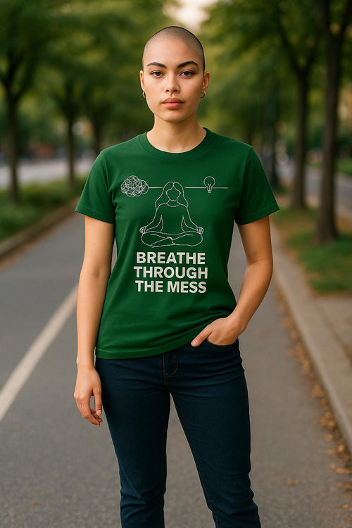 Breathe Trough The Mess T-Shirt