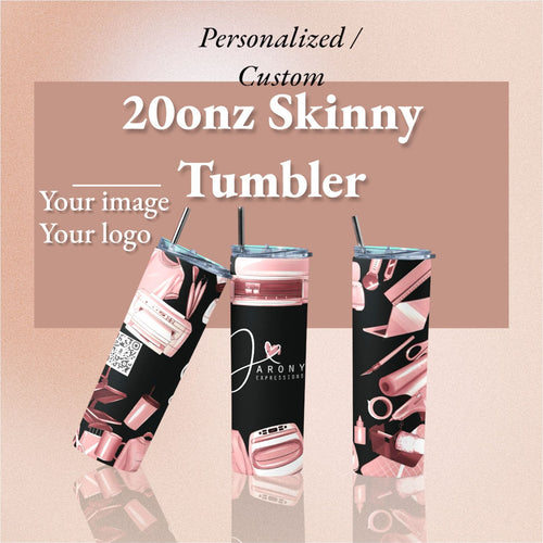 CUSTOM SKINNY 20 ONZ TUMBLER
